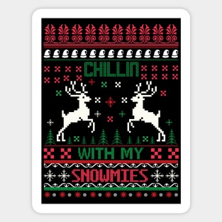 Chilling With My Snowmies ugly christmas sweater Sticker